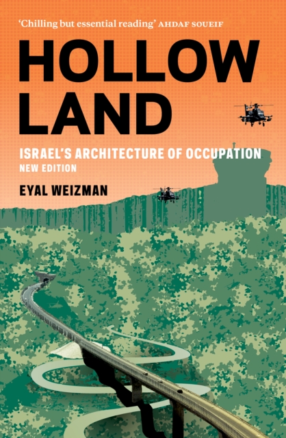 Hollow Land : Israel's Architecture of Occupation, EPUB eBook