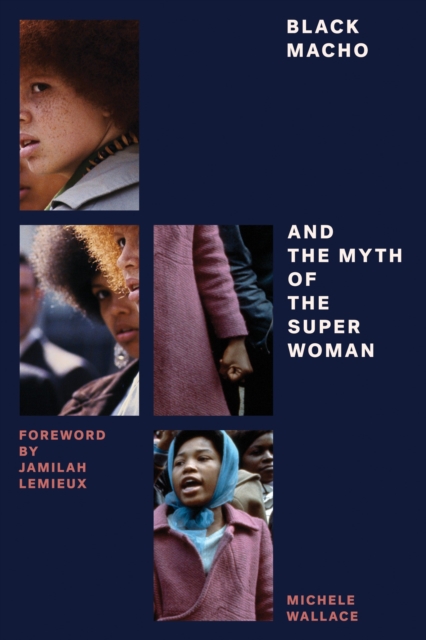 Black Macho and the Myth of the Superwoman, Paperback / softback Book