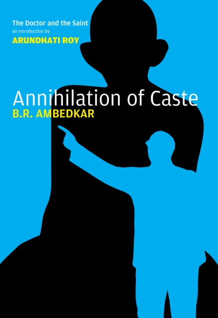 Annihilation of Caste : The Annotated Critical Edition, EPUB Book