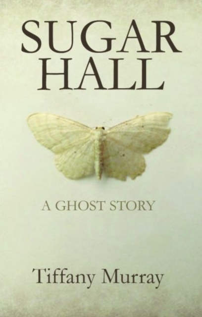 Sugar Hall, Paperback / softback Book