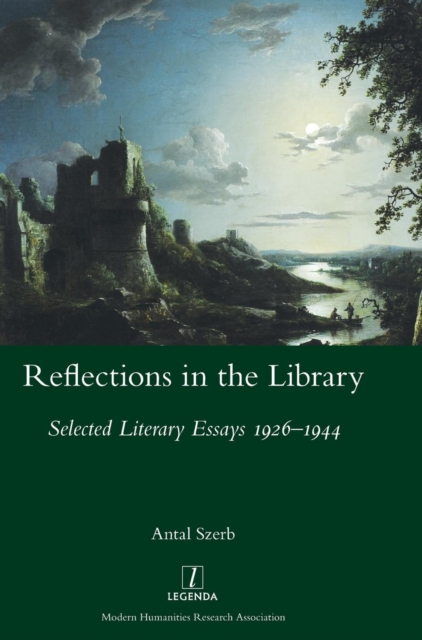 Reflections in the Library : Selected Literary Essays 1926-1944, Hardback Book