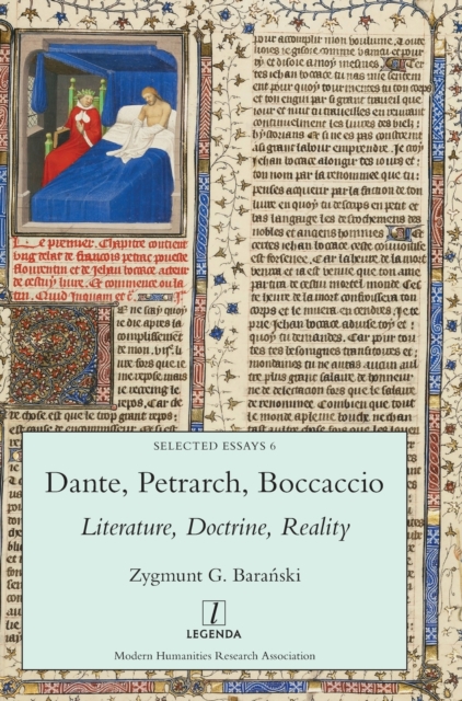 Dante, Petrarch, Boccaccio : Literature, Doctrine, Reality, Hardback Book
