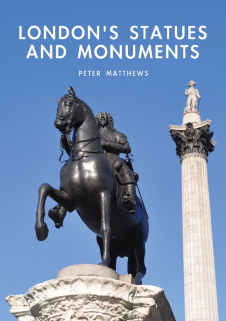 London’s Statues and Monuments, EPUB eBook
