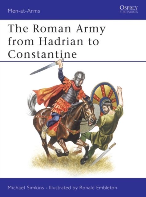 The Roman Army from Hadrian to Constantine, EPUB eBook