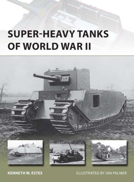 Super-heavy Tanks of World War II, EPUB eBook