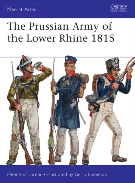 The Prussian Army of the Lower Rhine 1815, EPUB eBook