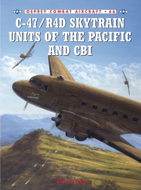 C-47/R4D Skytrain Units of the Pacific and CBI, EPUB eBook