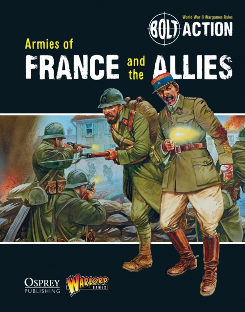 Bolt Action: Armies of France and the Allies, PDF eBook
