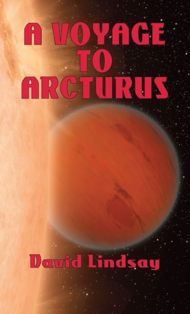 A Voyage to Arcturus, Hardback Book