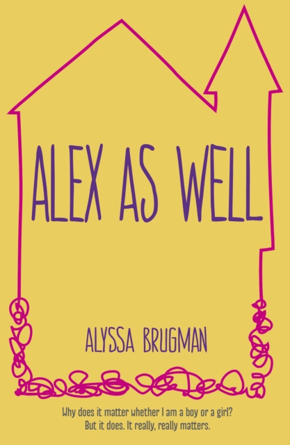 Alex As Well, Paperback / softback Book