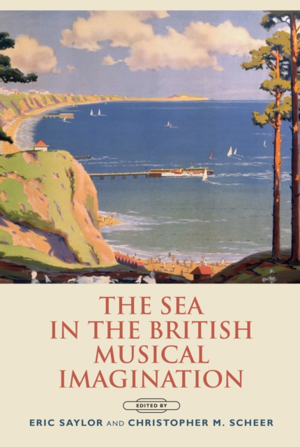 The Sea in the British Musical Imagination, EPUB eBook