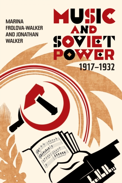Music and Soviet Power, 1917-1932, EPUB eBook