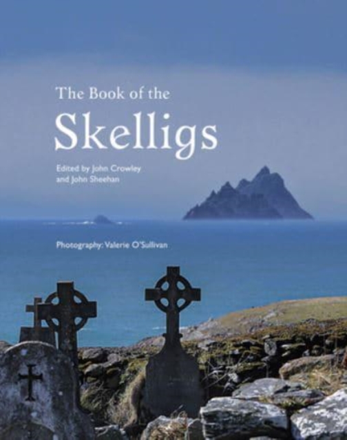 The Book of the Skelligs, Hardback Book