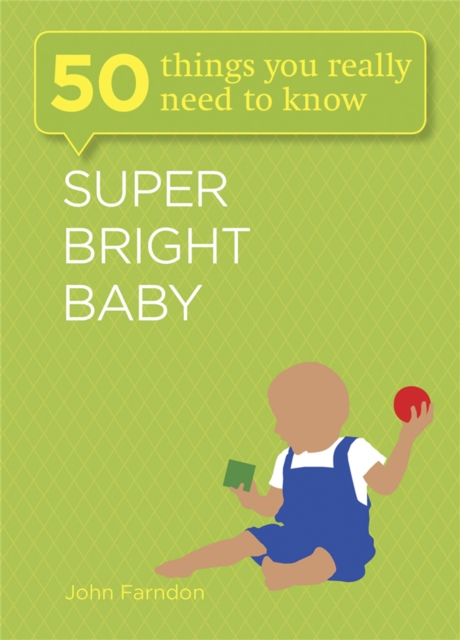Super Bright Baby: 50 Things You Really Need to Know, Paperback / softback Book