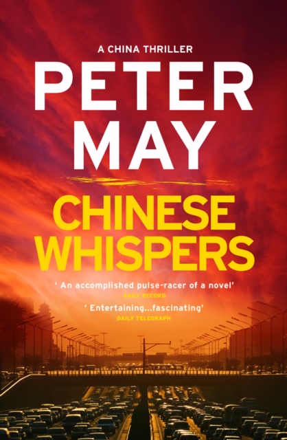 Chinese Whispers : The suspenseful edge-of-your-seat finale of the crime thriller saga (The China Thrillers Book 6), EPUB eBook