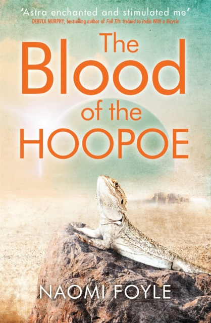 The Blood of the Hoopoe : The Gaia Chronicles Book 3, Paperback / softback Book