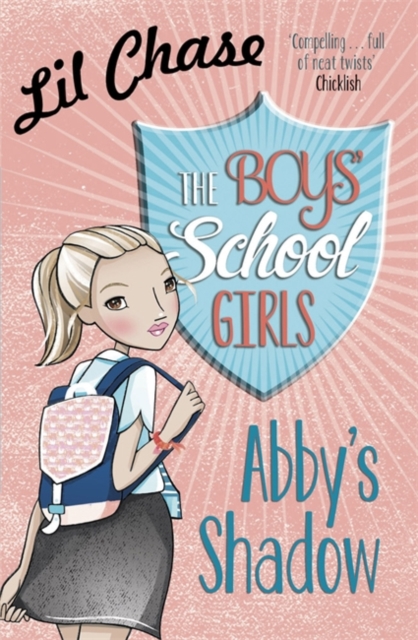 The Boys' School Girls: Abby's Shadow, Paperback / softback Book