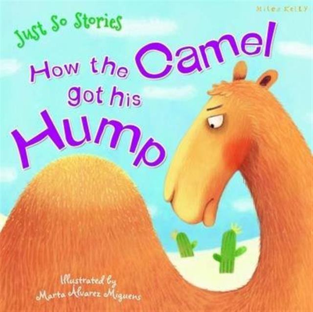 How the Camel got his Hump, Paperback / softback Book