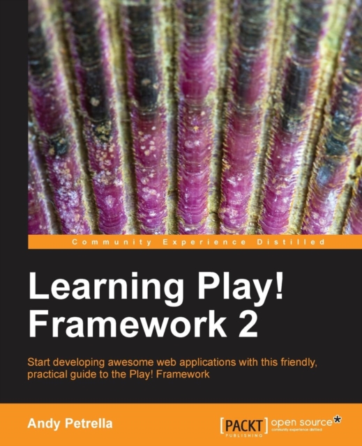 Learning Play! Framework 2, Paperback / softback Book