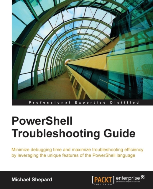 PowerShell Troubleshooting Guide, Electronic book text Book
