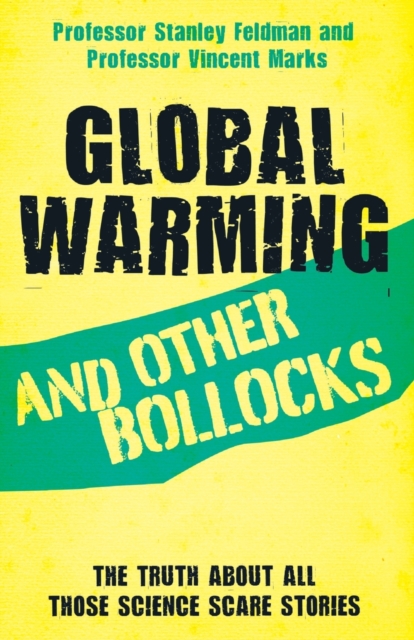 Global Warming and Other Bollocks, Paperback / softback Book