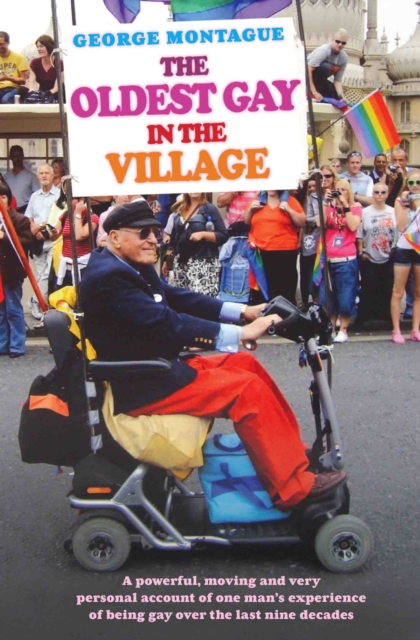 The Oldest Gay in the Village, Paperback / softback Book