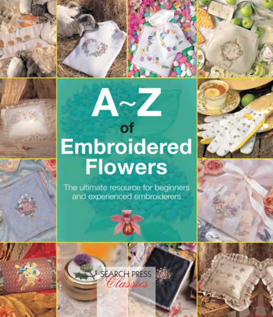 A-Z of Embroidered Flowers, Paperback / softback Book