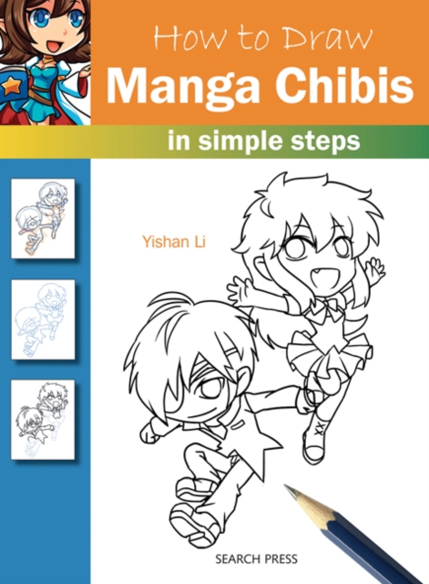 How to Draw: Manga Chibis : In Simple Steps, Paperback / softback Book