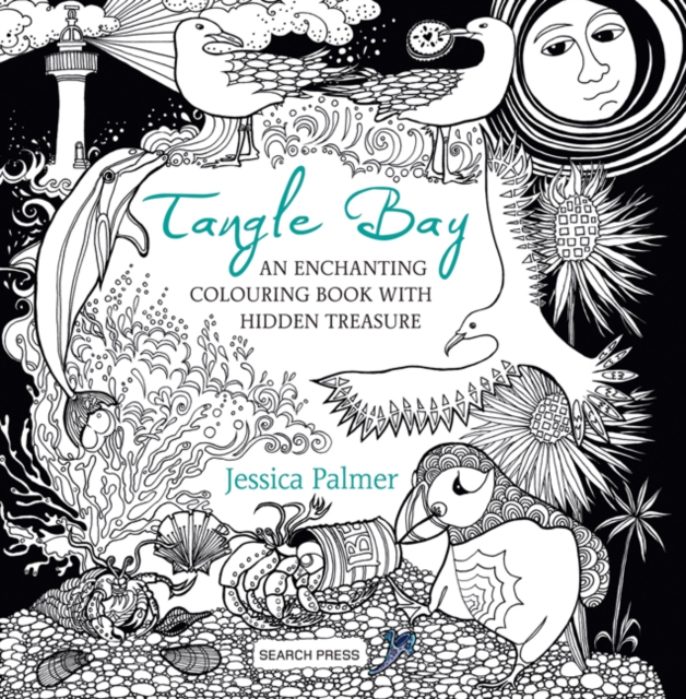 Tangle Bay : An Enchanting Colouring Book with Hidden Treasure, Paperback / softback Book