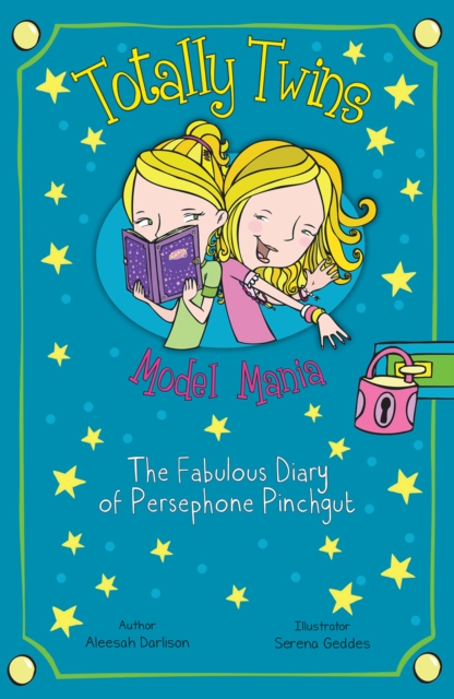 Model Mania : The Fabulous Diary of Persephone Pinchgut, Paperback / softback Book