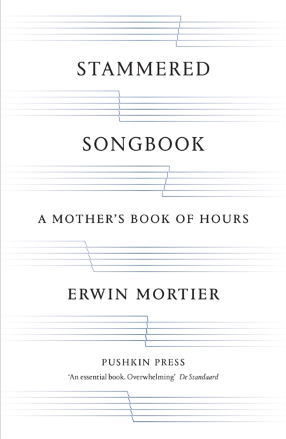 Stammered Songbook : A Mother's Book of Hours, Paperback / softback Book
