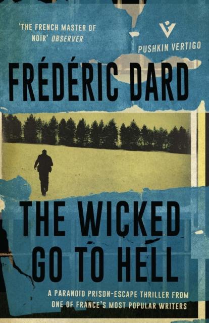 The Wicked Go to Hell, Paperback / softback Book