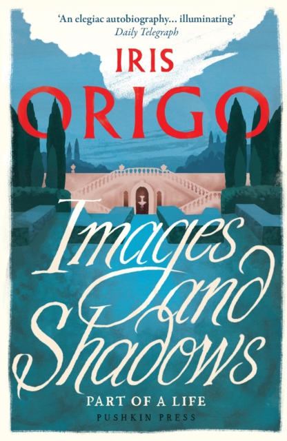 Images and Shadows : Part of a Life, EPUB eBook