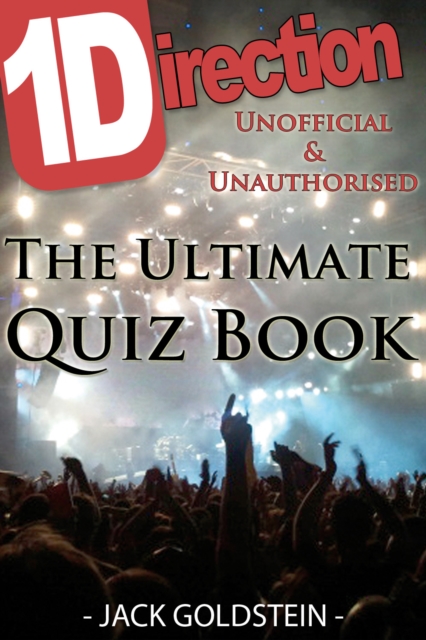1D - One Direction : The Ultimate Quiz Book, EPUB eBook