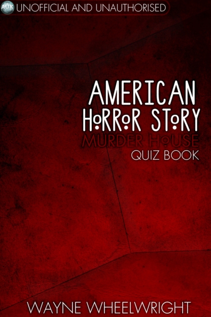American Horror Story - Murder House Quiz Book : Season One, PDF eBook