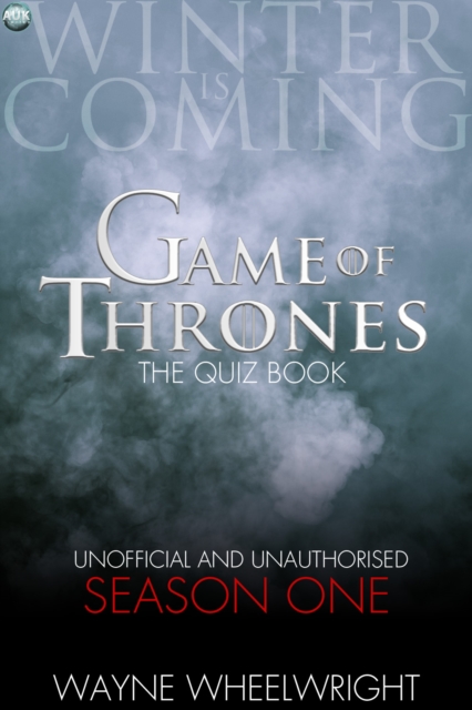 Game Of Thrones The Quiz Book -  Season One, EPUB eBook