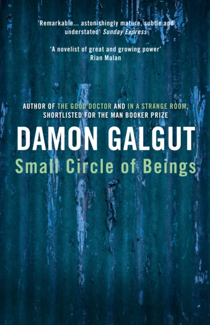 Small Circle of Beings : From the Booker Prize-shortlisted author of THE PROMISE, Paperback / softback Book