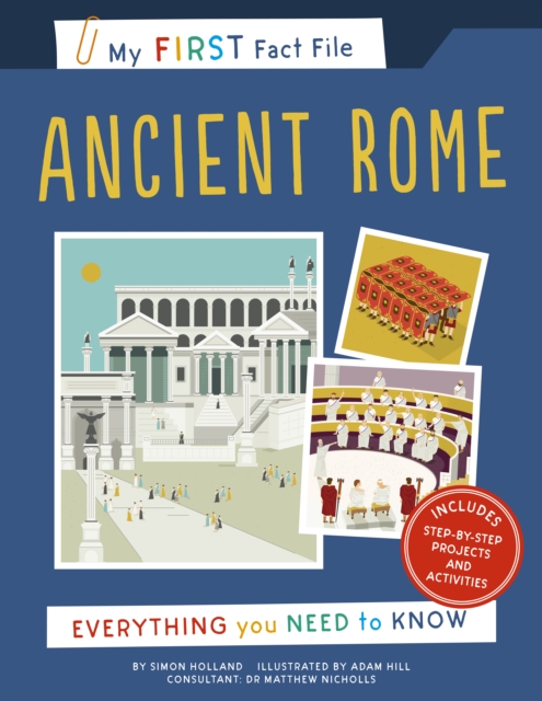 My First Fact File Ancient Rome : Everything you Need to Know, Paperback / softback Book