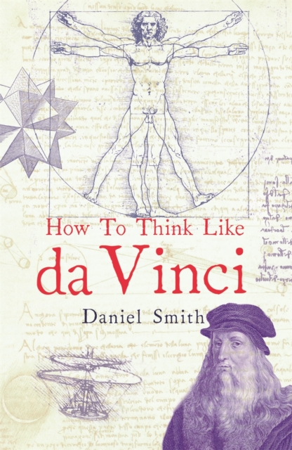 How to Think Like Da Vinci, Hardback Book