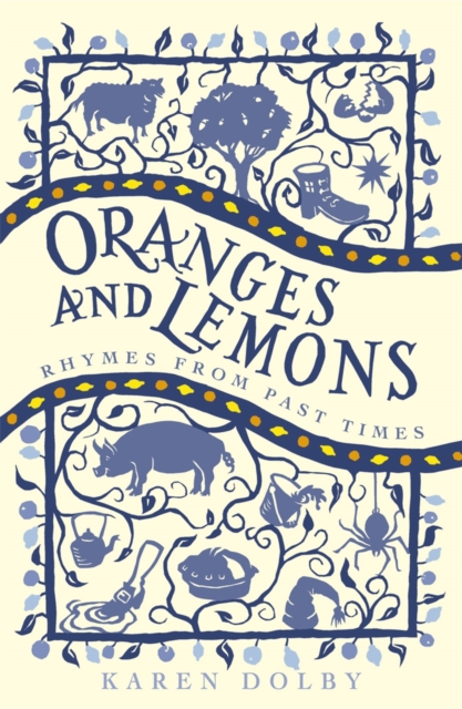Oranges and Lemons : Rhymes from Past Times, Paperback Book