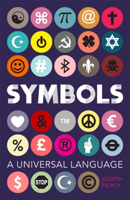 Symbols : A Universal Language, Paperback / softback Book