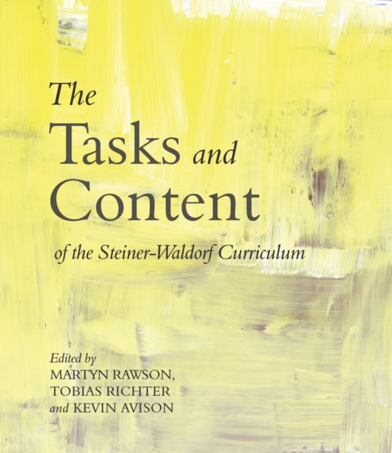 The Tasks and Content of the Steiner-Waldorf Curriculum, Paperback / softback Book