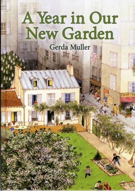 A Year in Our New Garden, Hardback Book