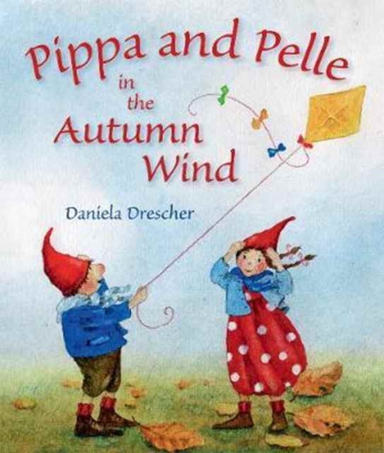 Pippa and Pelle in the Autumn Wind, Board book Book