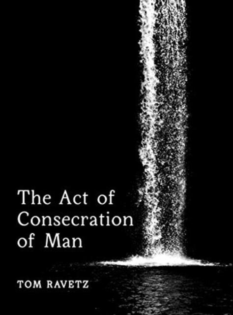 The Act of Consecration of Man, Paperback / softback Book