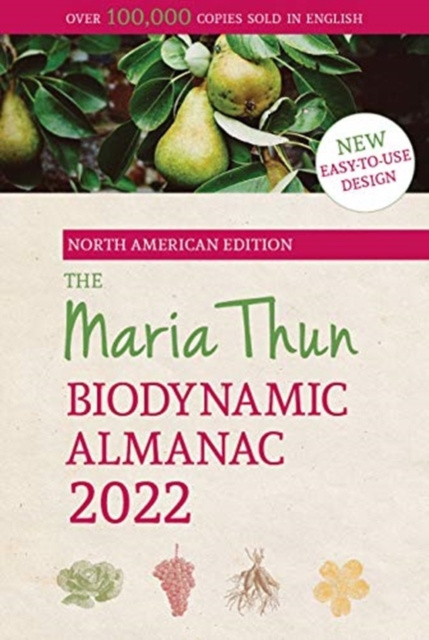 North American Maria Thun Biodynamic Almanac : 2022, Paperback / softback Book