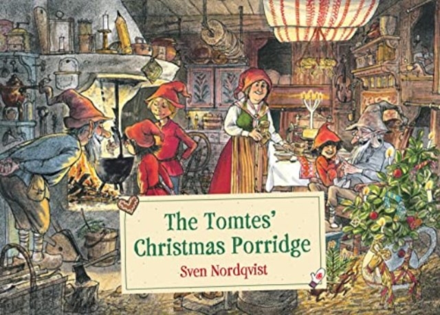 The Tomtes' Christmas Porridge, Hardback Book