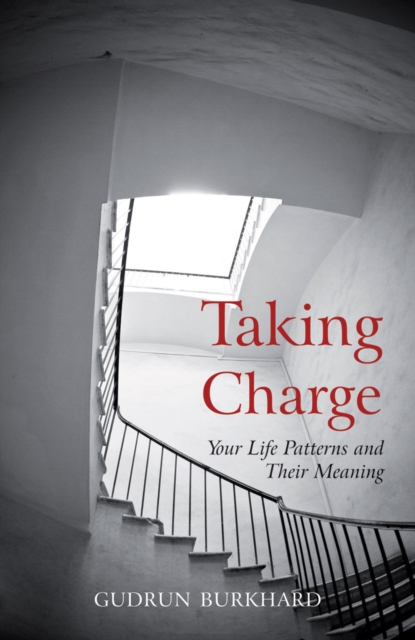 Taking Charge : Your Life Patterns and Their Meaning, EPUB eBook