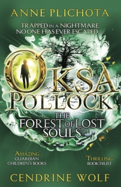 Oksa Pollock: The Forest of Lost Souls, Paperback / softback Book