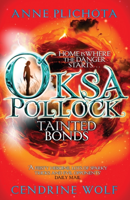 Oksa Pollock: Tainted Bonds, Paperback / softback Book